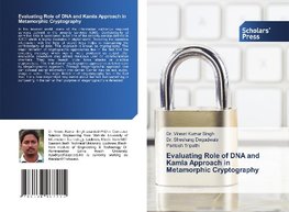 Evaluating Role of DNA and Kamla Approach in Metamorphic Cryptography