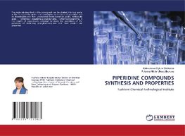 PIPERIDINE COMPOUNDS SYNTHESIS AND PROPERTIES
