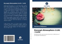 Konzept-Atmosphäre Licht / Licht