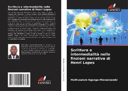 Scrittura e intermedialità nelle finzioni narrative di Henri Lopes