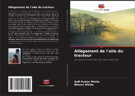 Allègement de l'aile du tracteur