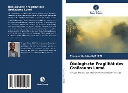 Ökologische Fragilität des Großraums Lomé