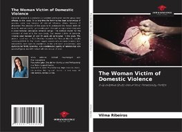 The Woman Victim of Domestic Violence