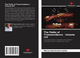 The Paths of Transcendence - Volume I/IV