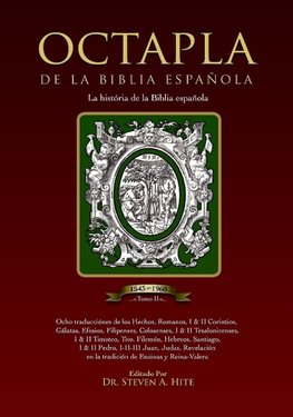 OCTAPLA de la Biblia Española La Història de La Biblia Española Volumen II Hechos - Revelación