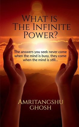 What is the Infinite Power?