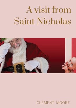 A visit from Saint Nicholas