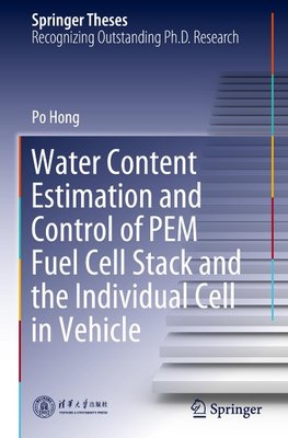 Water Content Estimation and Control of PEM Fuel Cell Stack and the Individual Cell in Vehicle