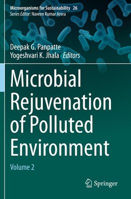 Microbial Rejuvenation of Polluted Environment