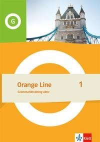 Orange Line 1. Grammatiktraining aktiv Klasse 5