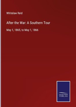 After the War: A Southern Tour