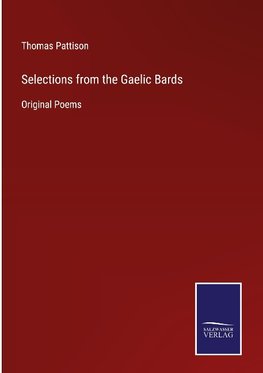 Selections from the Gaelic Bards