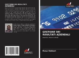 GESTIONE DEI RISULTATI AZIENDALI