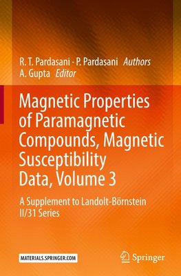 Magnetic Properties of Paramagnetic Compounds, Magnetic Susceptibility Data, Volume 3