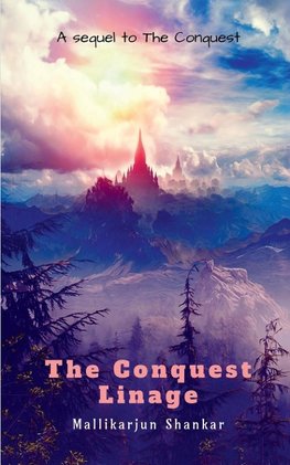 The Conquest- Linage