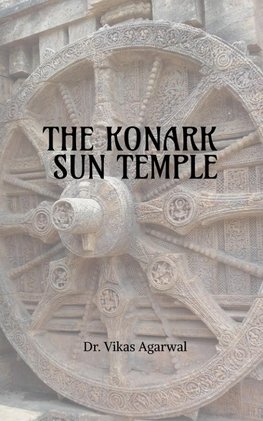 THE KONARK SUN TEMPLE