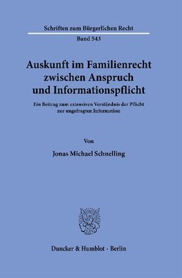 Auskunft im Familienrecht zwischen Anspruch und Informationspflicht.