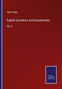 English Eccentrics and Eccentricities