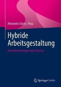 Hybride Arbeitsgestaltung