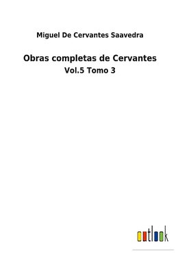 Obras completas de Cervantes