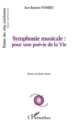 Symphonie musicale : pour une poévie de la Vie