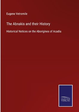 The Abnakis and their History