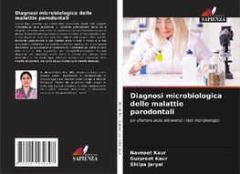 Diagnosi microbiologica delle malattie parodontali