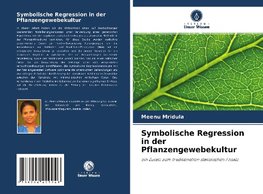 Symbolische Regression in der Pflanzengewebekultur