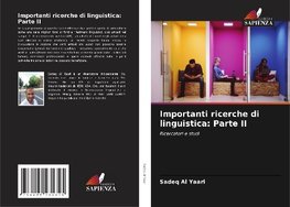 Importanti ricerche di linguistica: Parte II