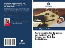 Problematik des Zugangs zur Justiz in der DR Kongo: der Fall der Bedürftigen