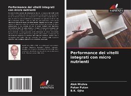 Performance dei vitelli integrati con micro nutrienti