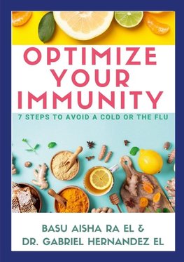 OPTIMIZE YOUR IMMUNITY