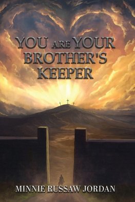 You Are Your Brother's Keeper