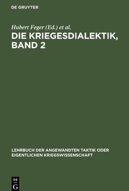 Die Kriegesdialektik, Band 2