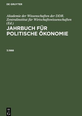 Jahrbuch für politische Ökonomie, 3.1988, Jahrbuch für politische Ökonomie 3.1988