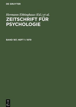 Zeitschrift für Psychologie, Band 187, Heft 1, Zeitschrift für Psychologie (1979)