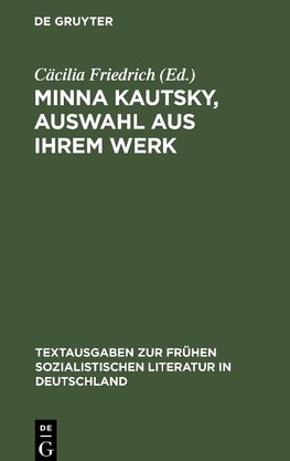 Minna Kautsky, Auswahl aus ihrem Werk