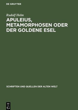 Apuleius, Metamorphosen oder der Goldene Esel