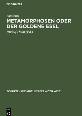 Metamorphosen oder der Goldene Esel