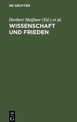 Wissenschaft und Frieden