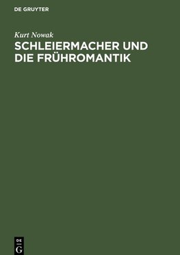 Schleiermacher und die Frühromantik