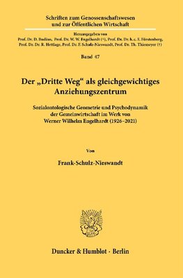 Der »Dritte Weg« als gleichgewichtiges Anziehungszentrum.