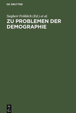 Zu Problemen der Demographie