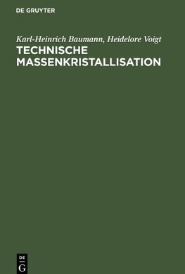 Technische Massenkristallisation