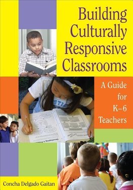 Gaitan, C: Building Culturally Responsive Classrooms