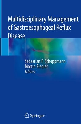 Multidisciplinary Management of Gastroesophageal Reflux Disease