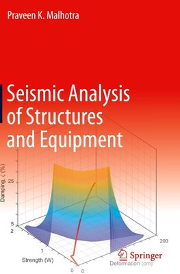 Seismic Analysis of Structures and Equipment