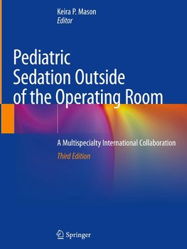 Pediatric Sedation Outside of the Operating Room