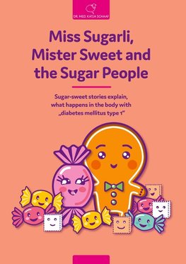 Miss Sugarli,  Mister Sweet and the Sugar People