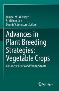 Advances in Plant Breeding Strategies: Vegetable Crops